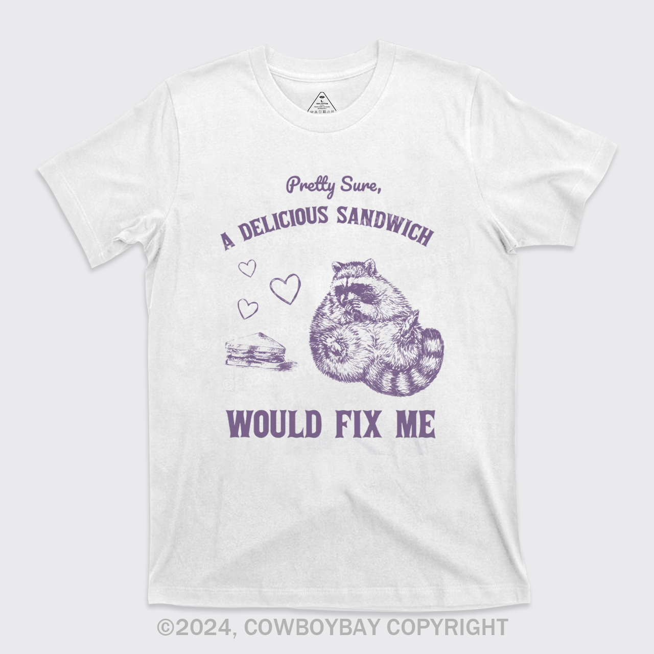 Pretty Sure A Delicious Sandwich Would Fix Me T-Shirts