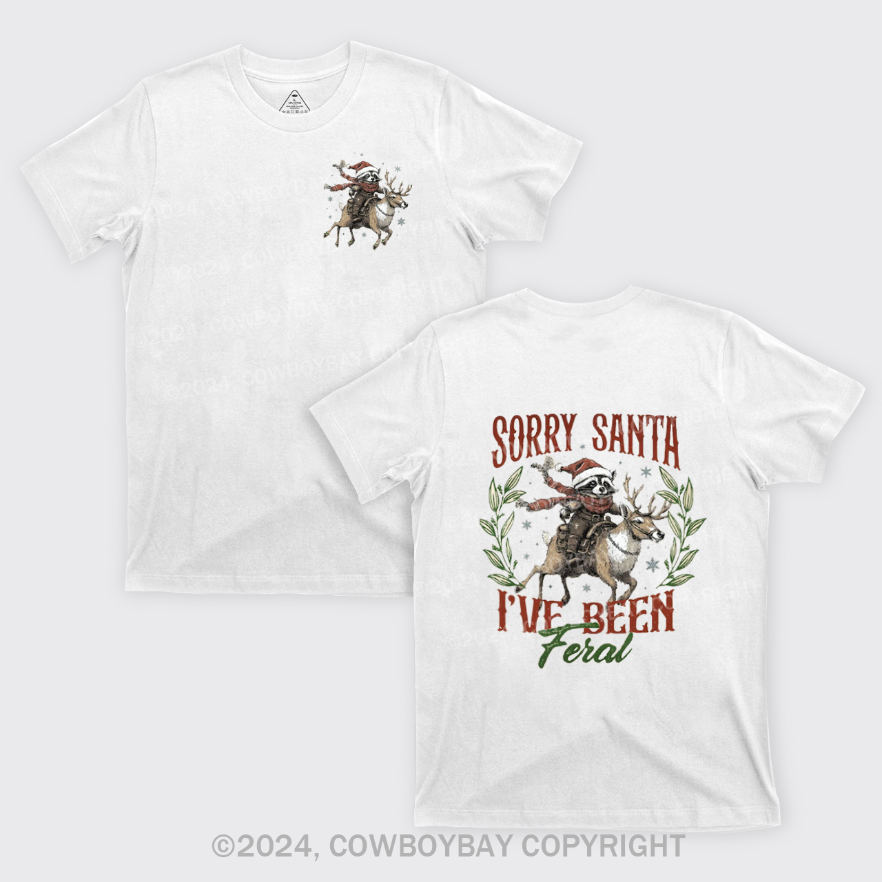 Christmas Raccoon,Sorry Santa T-Shirts