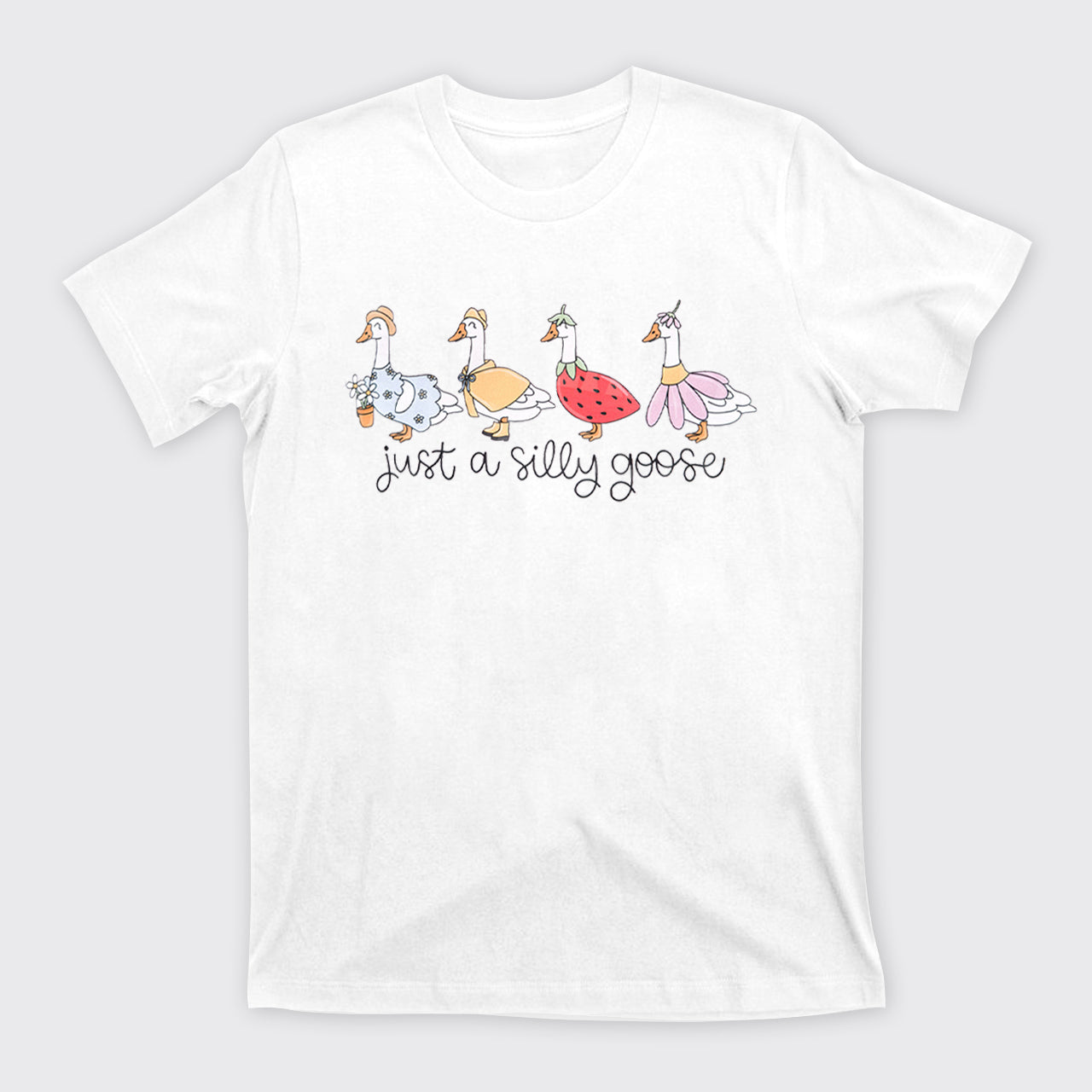 Just A Silly Goose T-Shirts