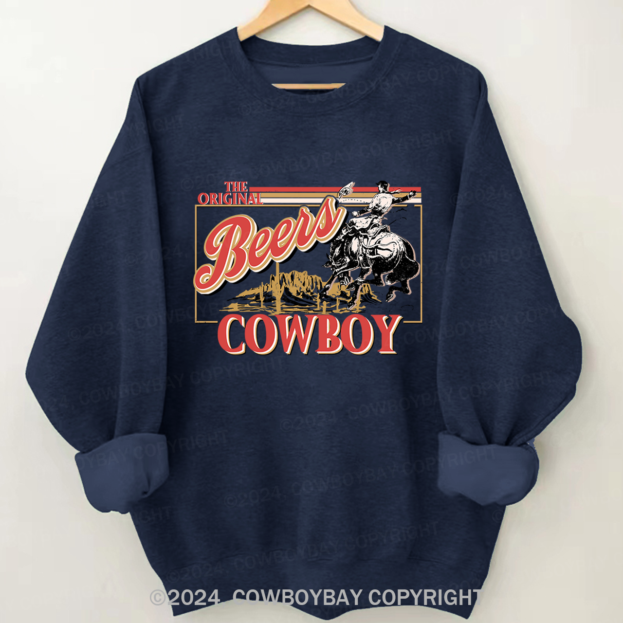 Beers,The Rodeo Of Cowboy Sweatshirt