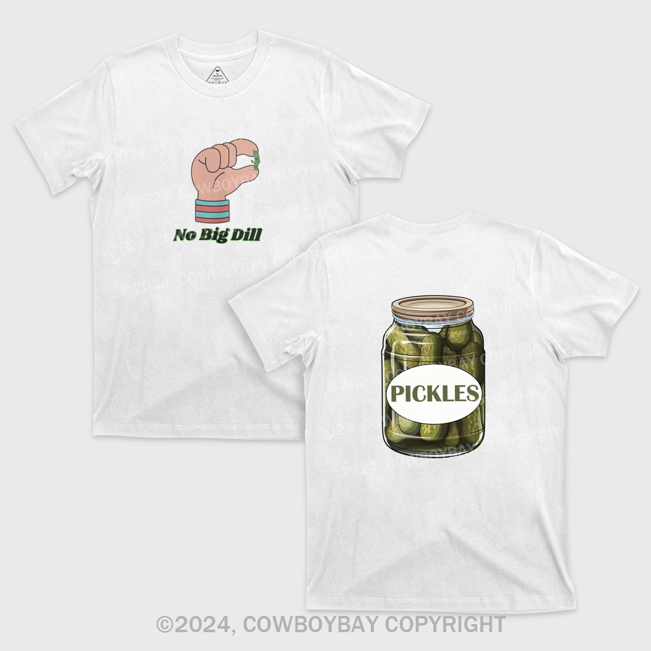 No Big Dill T-Shirts