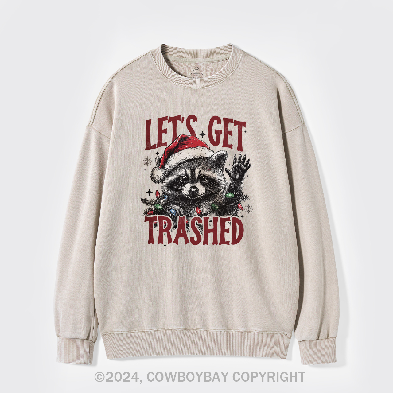 Let's Get Trashed Christmas Washed Sweatshirts
