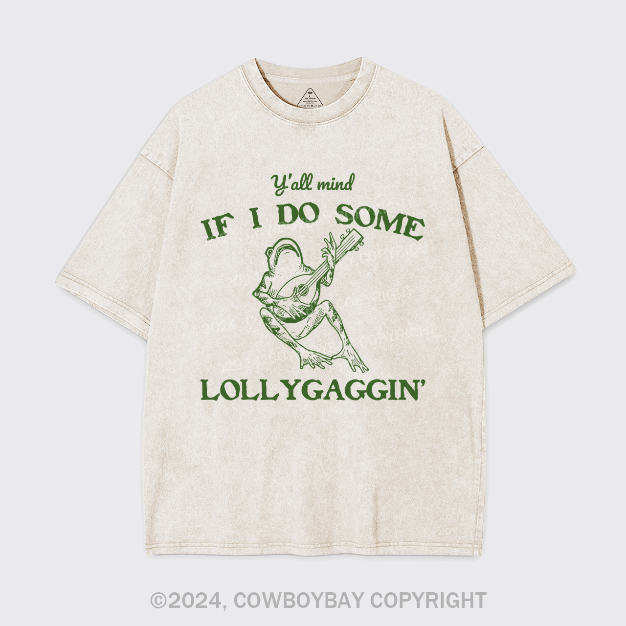 Y'all Mind If I Do Some Lollygagging Garment-dye Tees