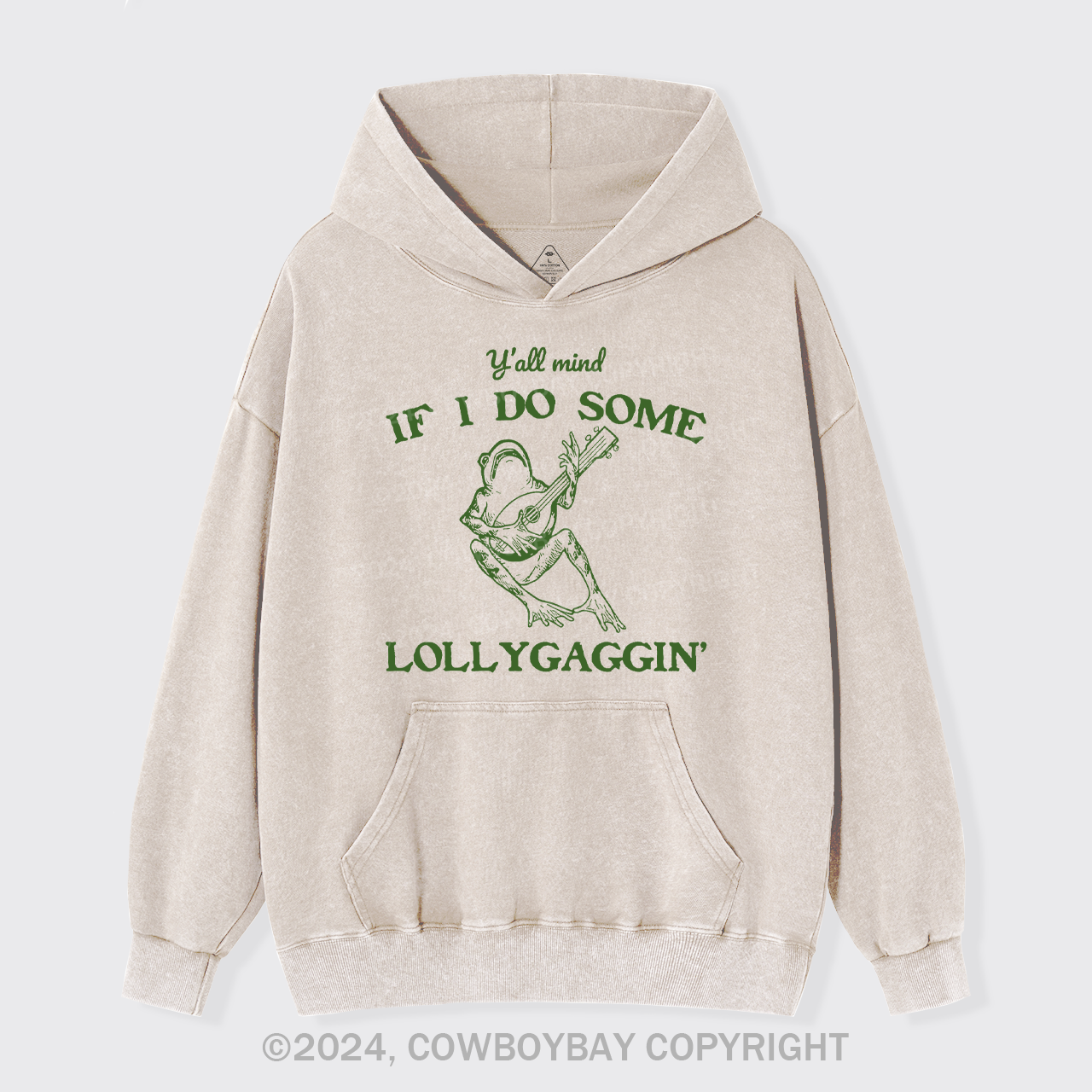 Y'all Mind If I Do Some Lollygagging Garment-Dye Hoodies