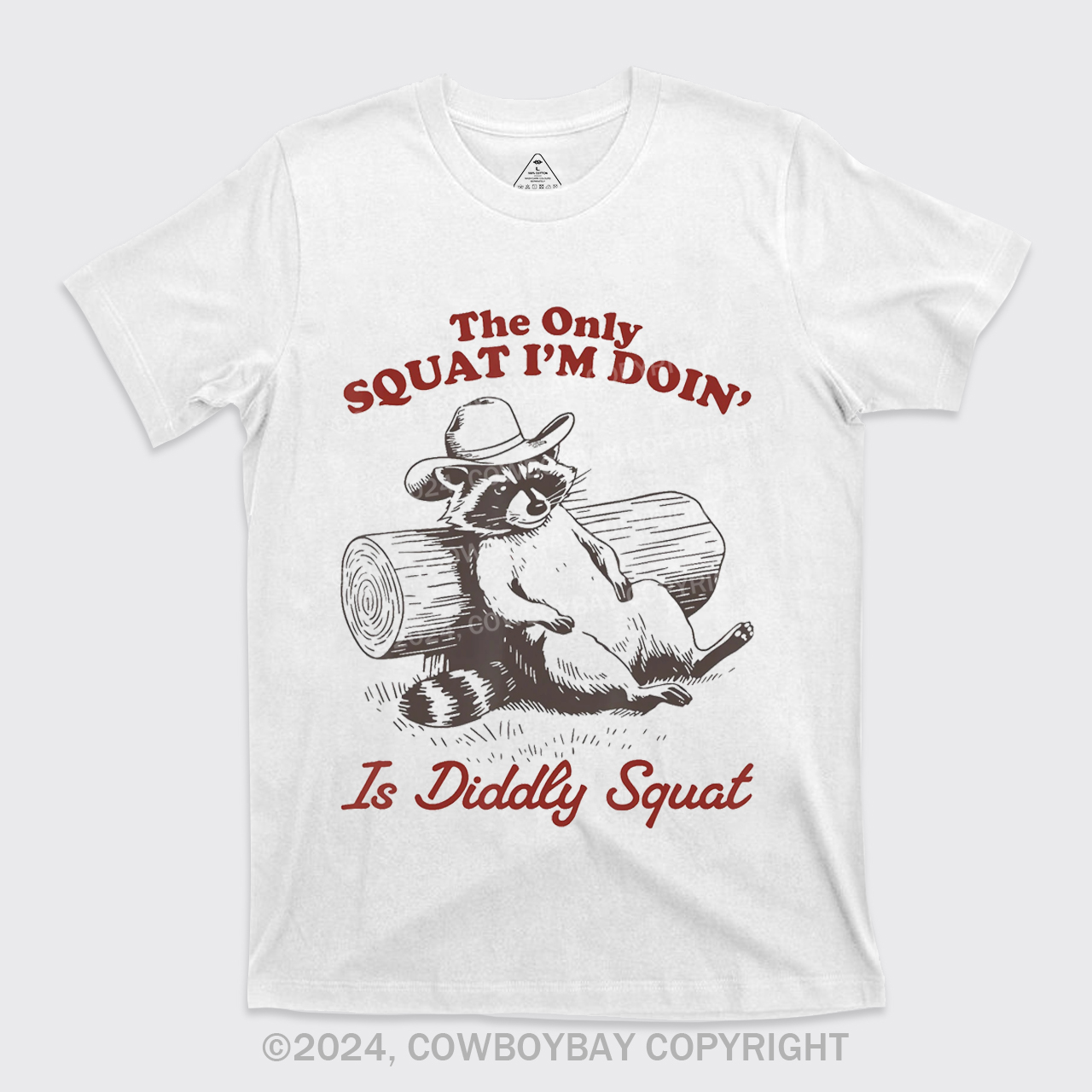 The Only Squat I'm Doing' Is Diddly Squat T-Shirts