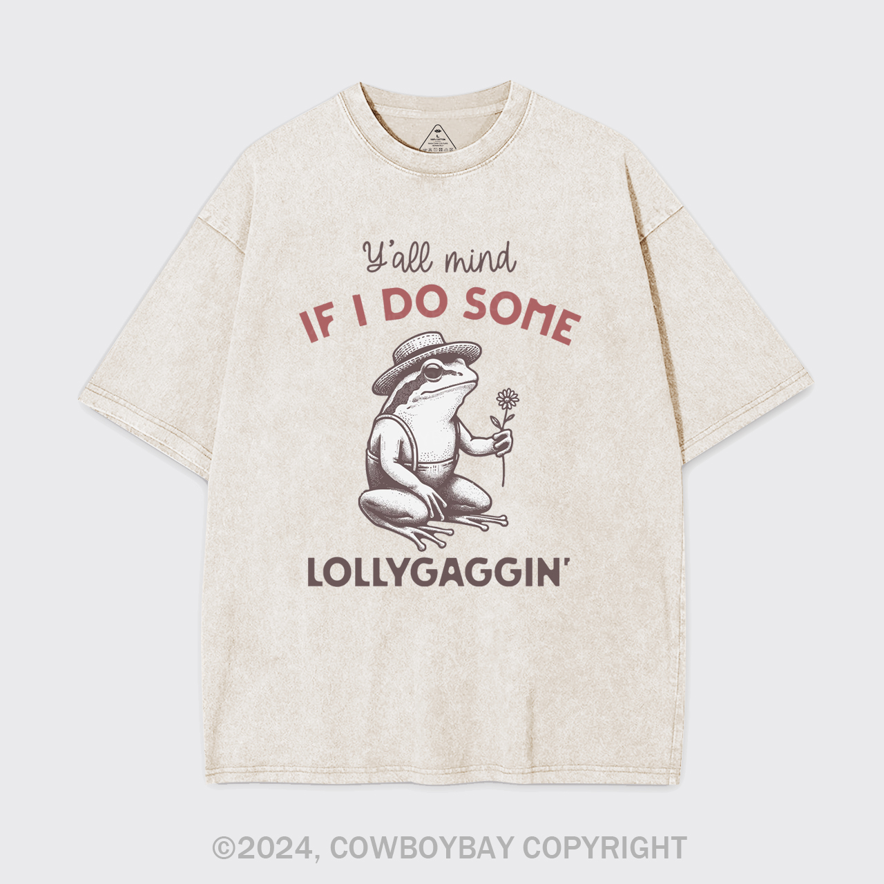 Y'all Mind If I Do Some Lollygaggin' Garment-dye Tees