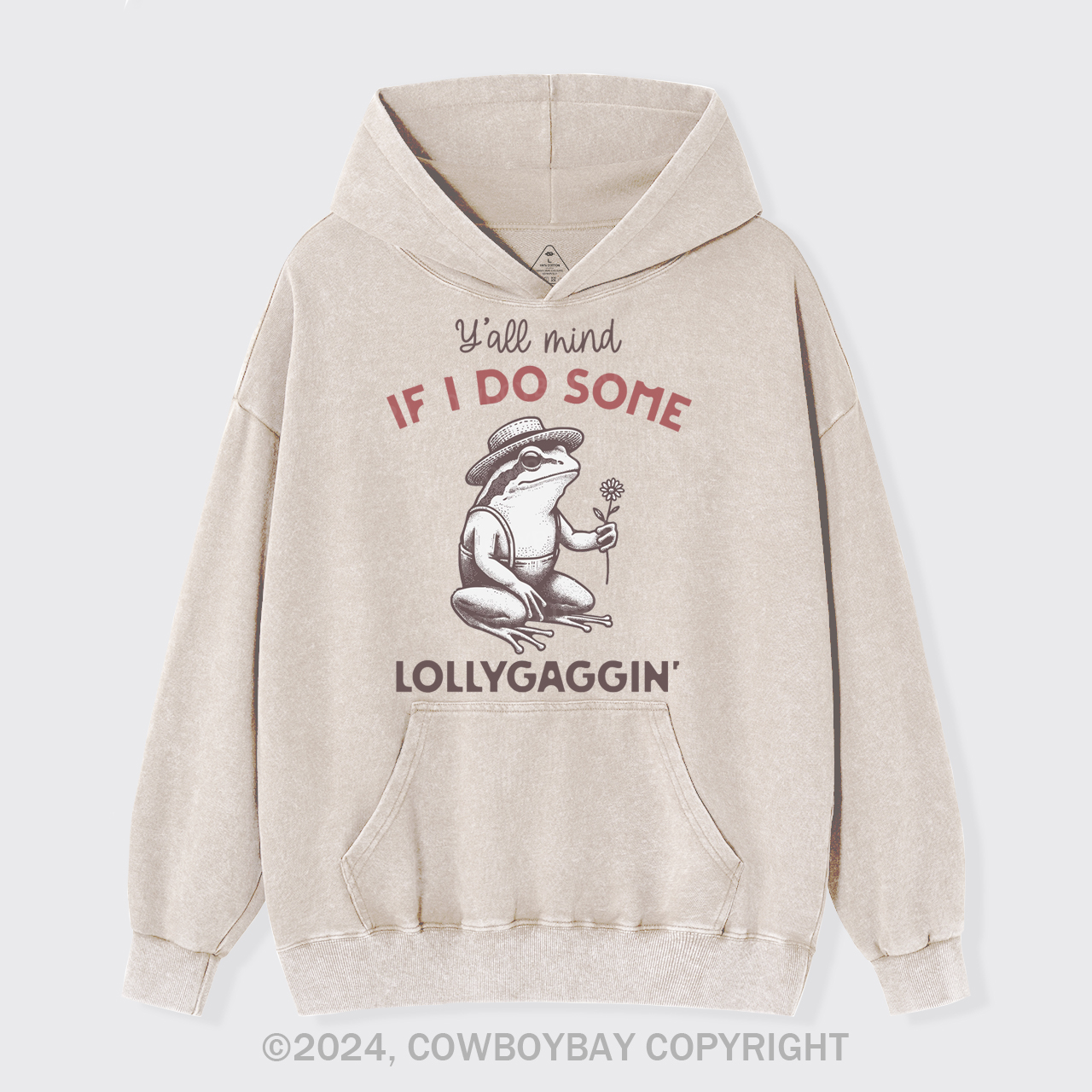 Y'all Mind If I Do Some Lollygaggin' Garment-Dye Hoodies
