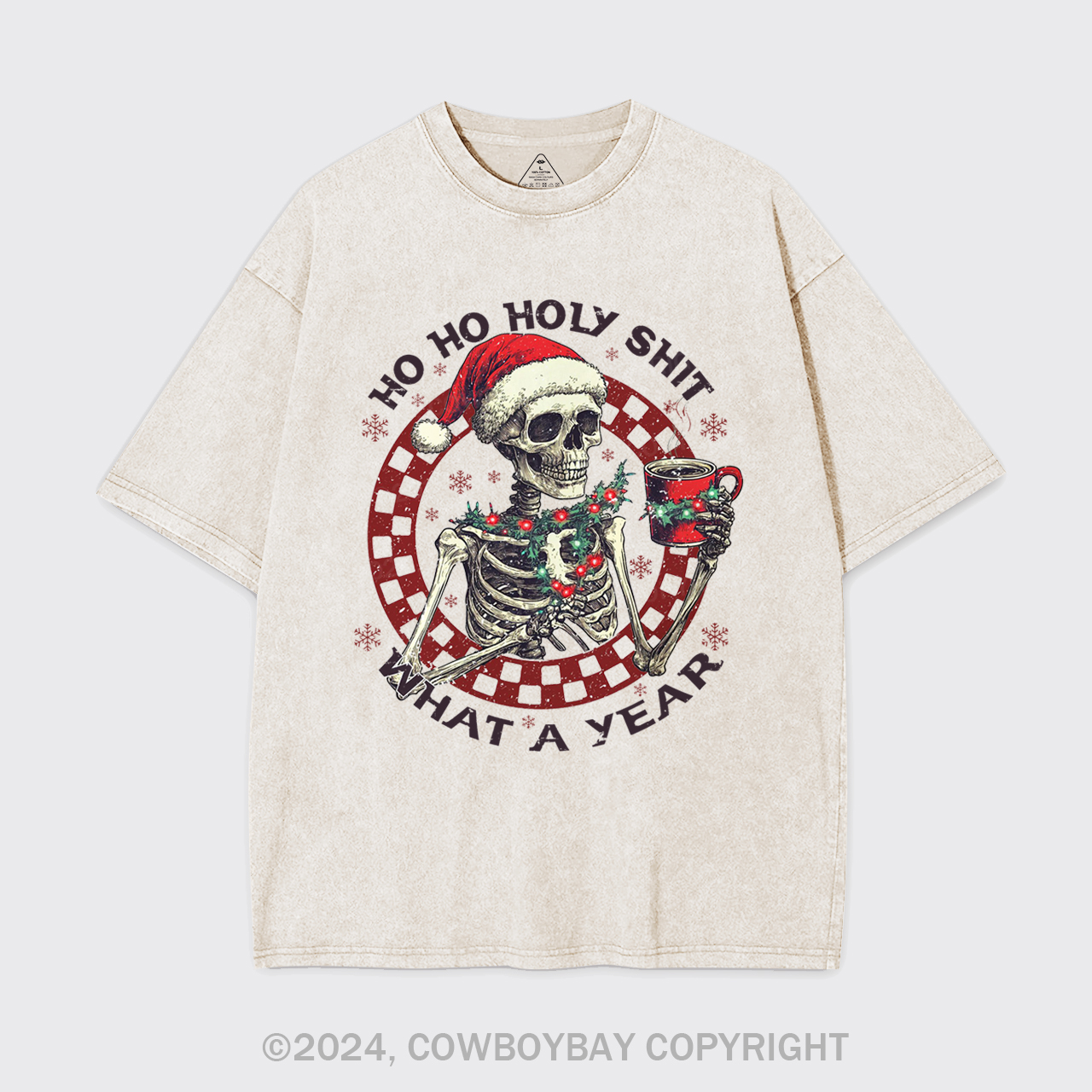 Ho Ho Holy Shit What A Year Garment-dye Tees
