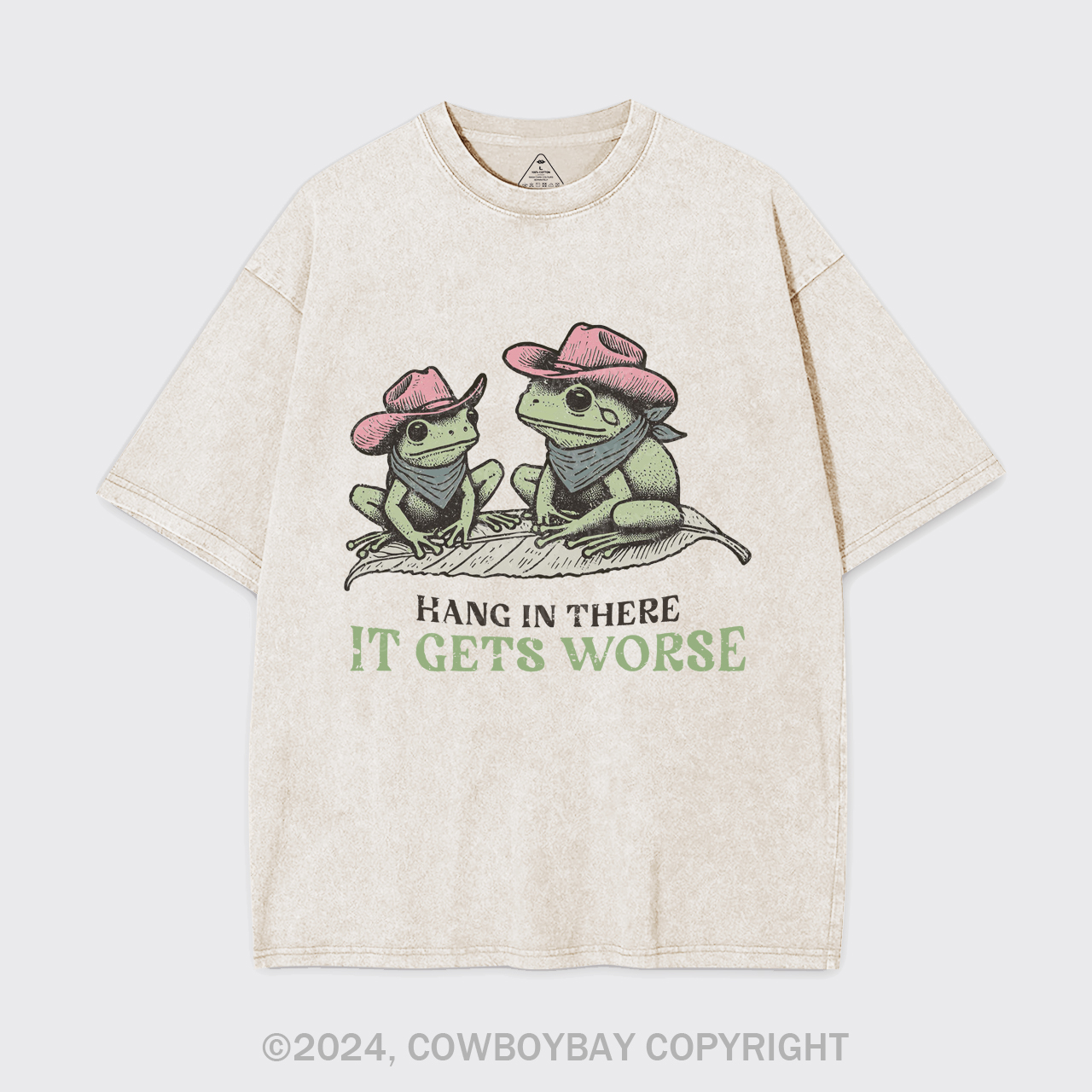 Hang In There, It Gets Worse Garment-dye Tees