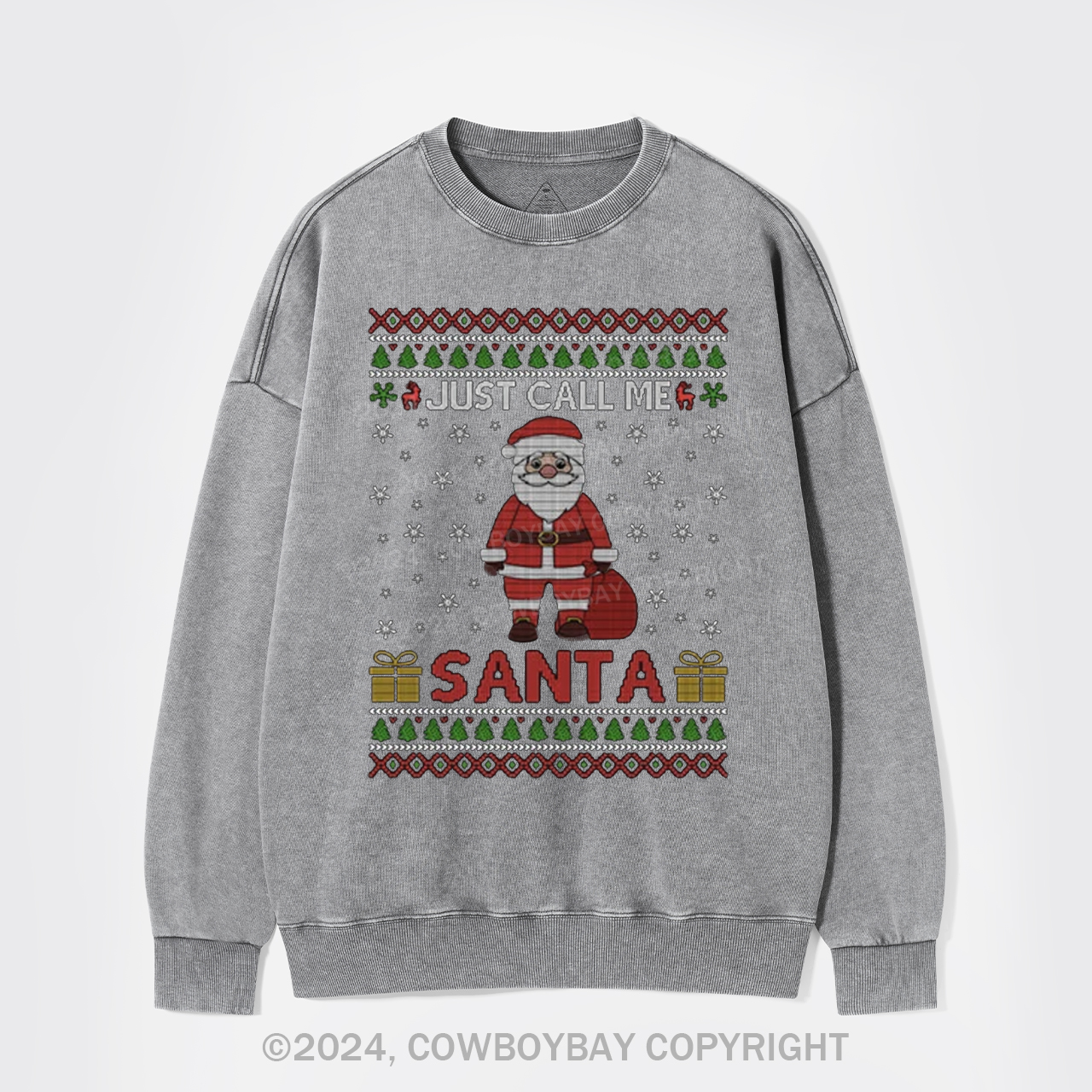 Just Call Me Santa Washed Sweatshirts