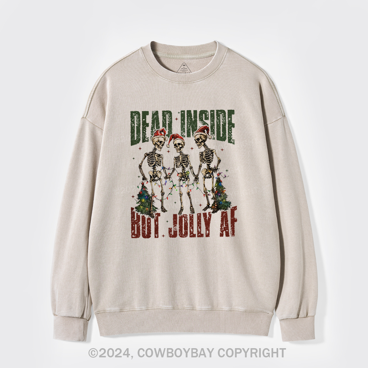 Dead Inside But Jolly Af Washed Sweatshirts