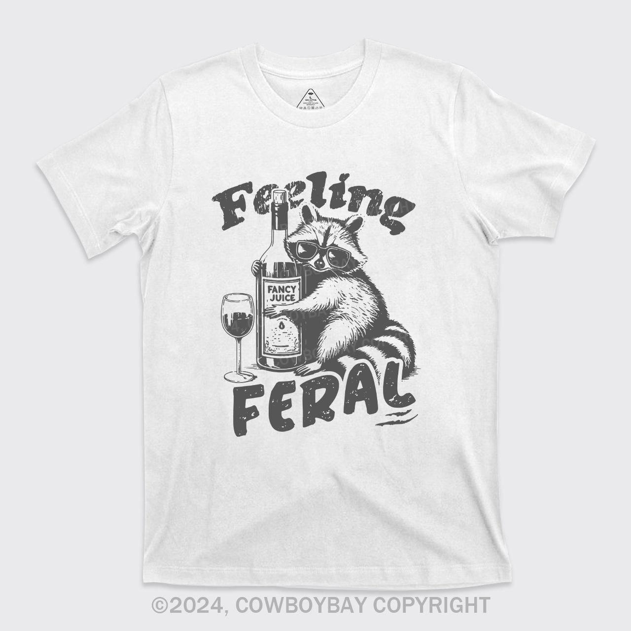Feeling Feral Of Raccoon T-Shirts
