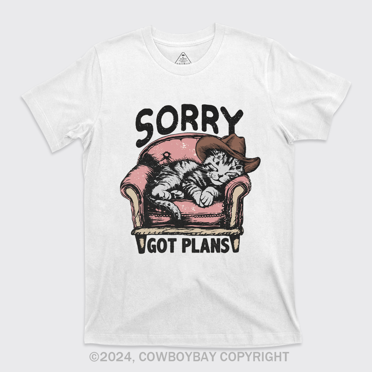 Sorry Got Plans T-Shirts