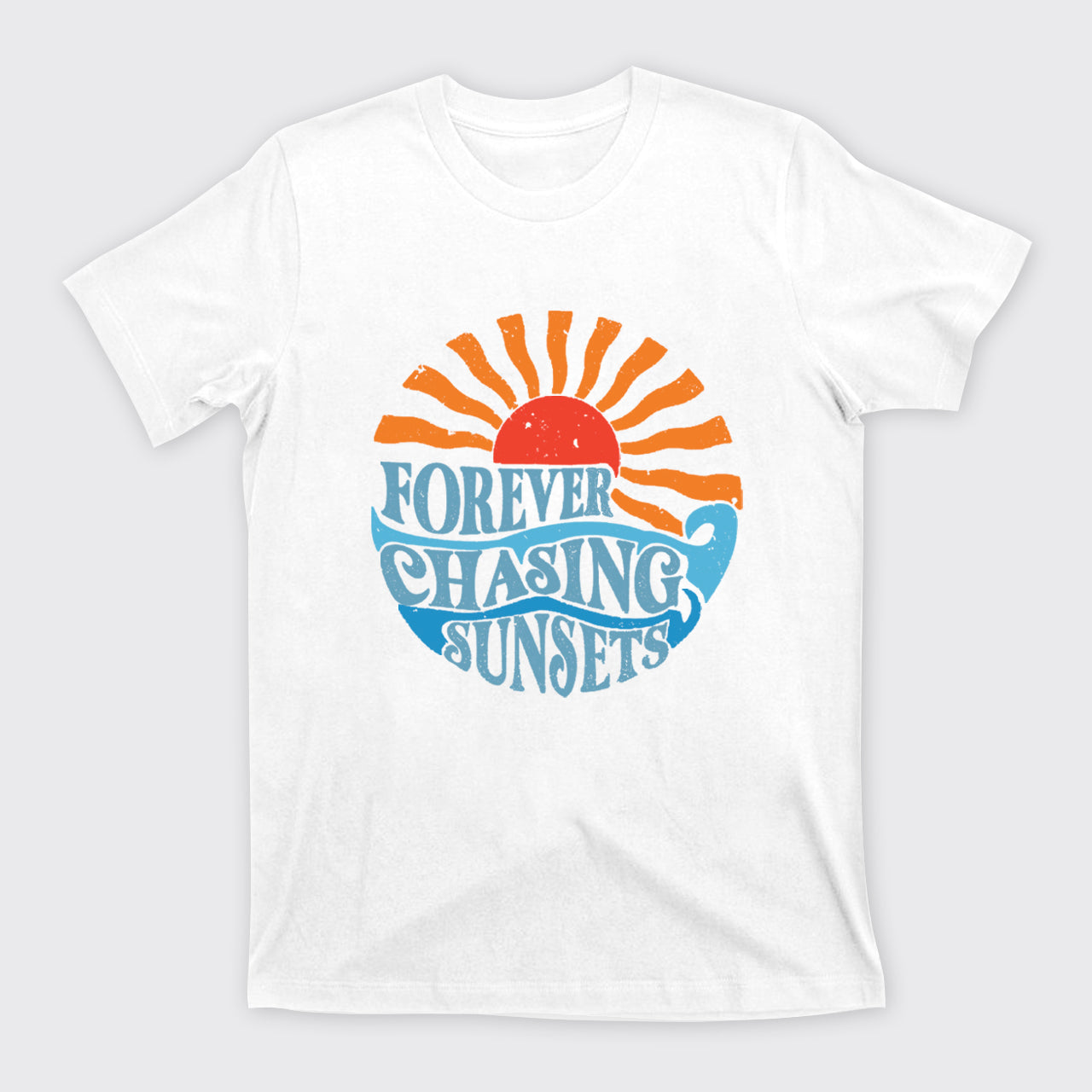 Forever Chasing Sunsets T-Shirts