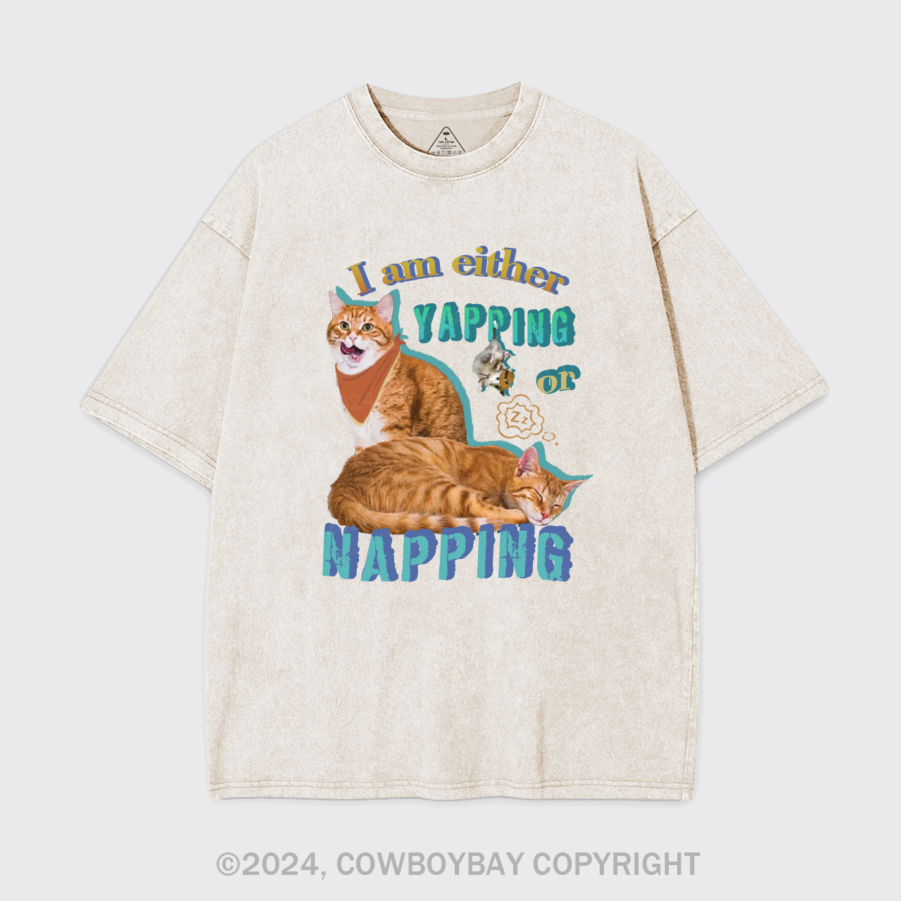 I Am Either Yapping Or Napping Garment-dye Tees
