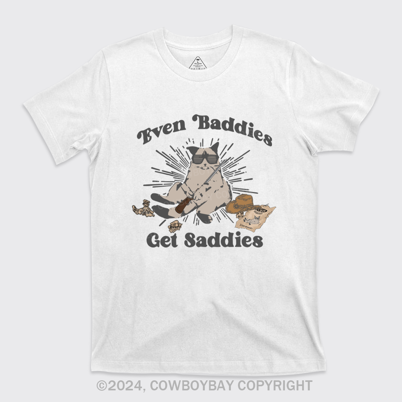 Even Baddies Get Saddies T-Shirts