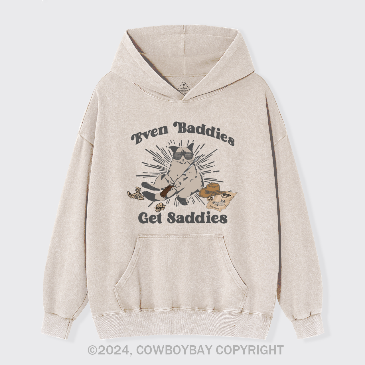 Even Baddies Get Saddies Garment-Dye Hoodies