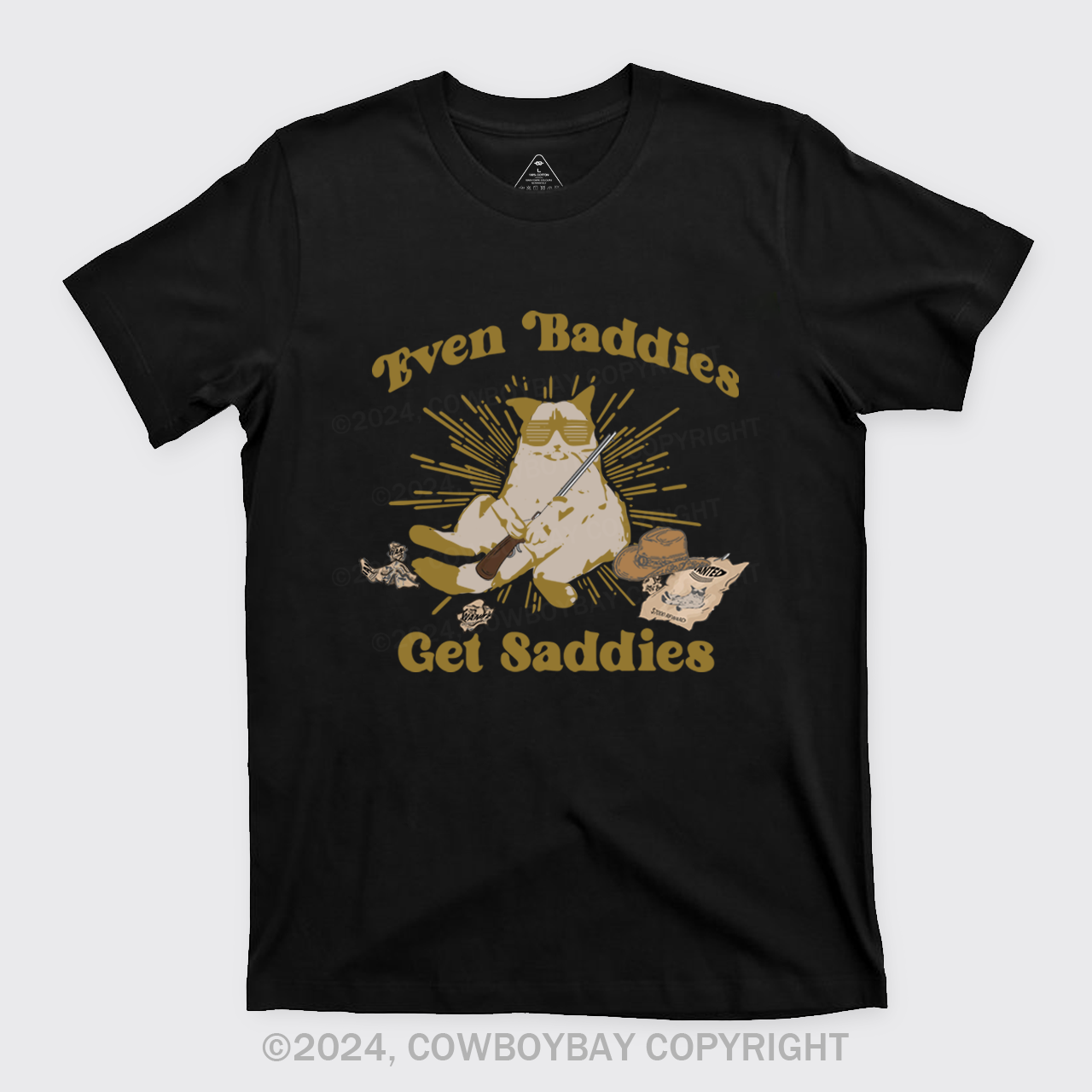 Even Baddies Get Saddies T-Shirts