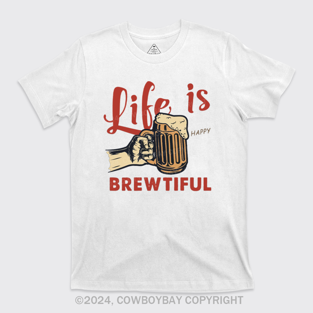 Life Is Brewtiful Beer T-Shirts