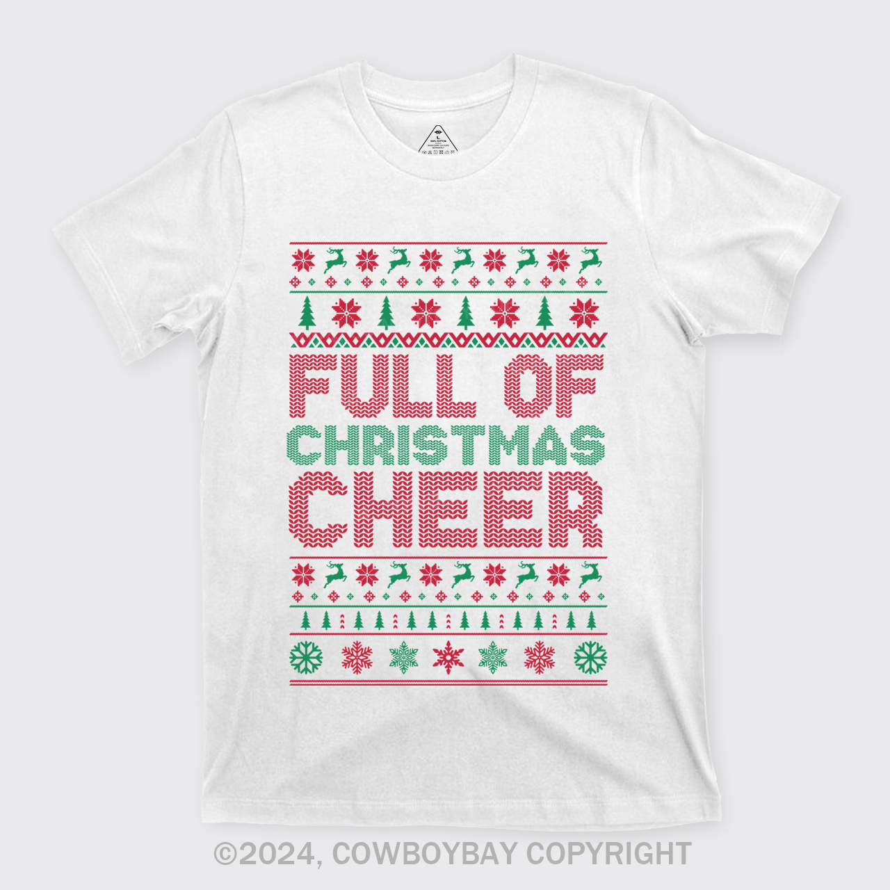 Full Of Christmas Cheer T-Shirts