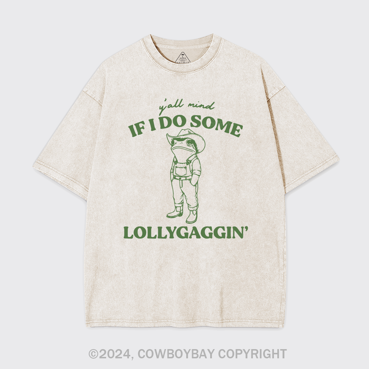 Y'all Mind If I Do Some Lollygagging Garment-dye Tees