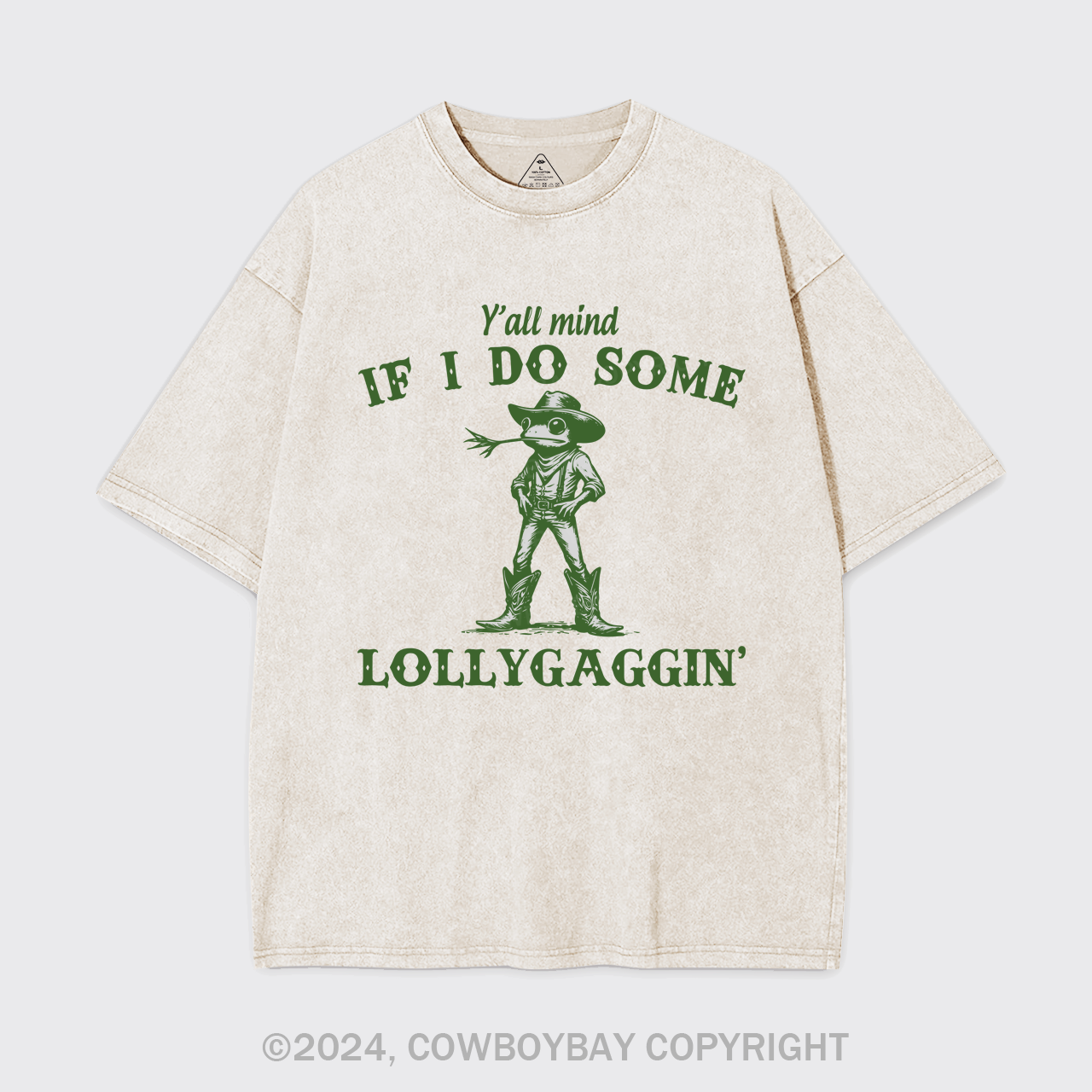 Y'all Mind If I Do Some Lollygagging Garment-dye Tees
