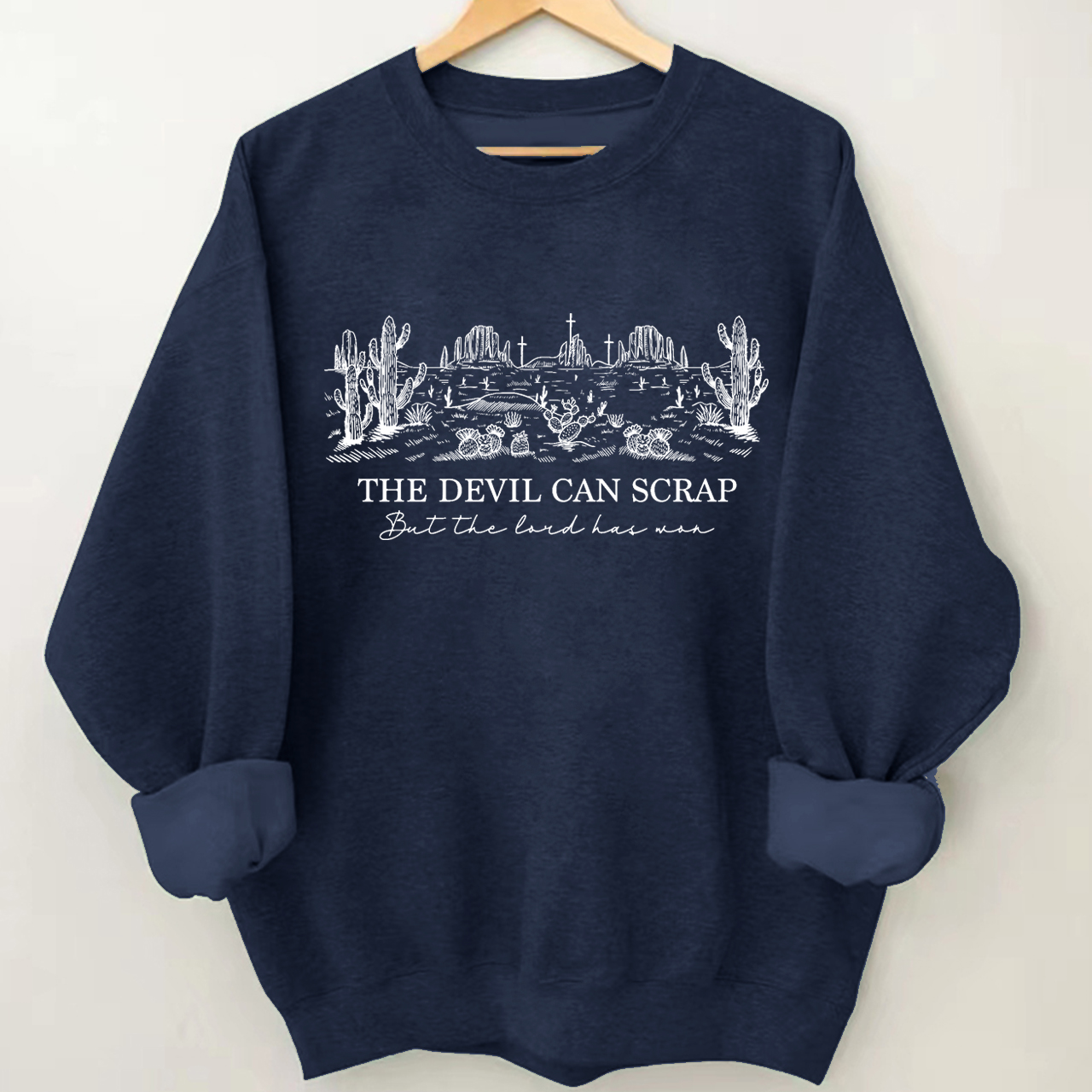The Devil Can Scrap But The Lord Has Won Sweatshirt