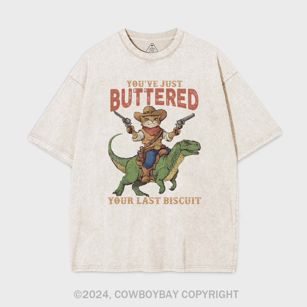 You've Just Buttered Your Last Biscuit Garment-dye Tees