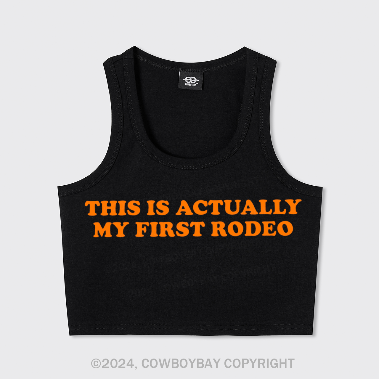 This Is Actually My First Rodeo Tank Top