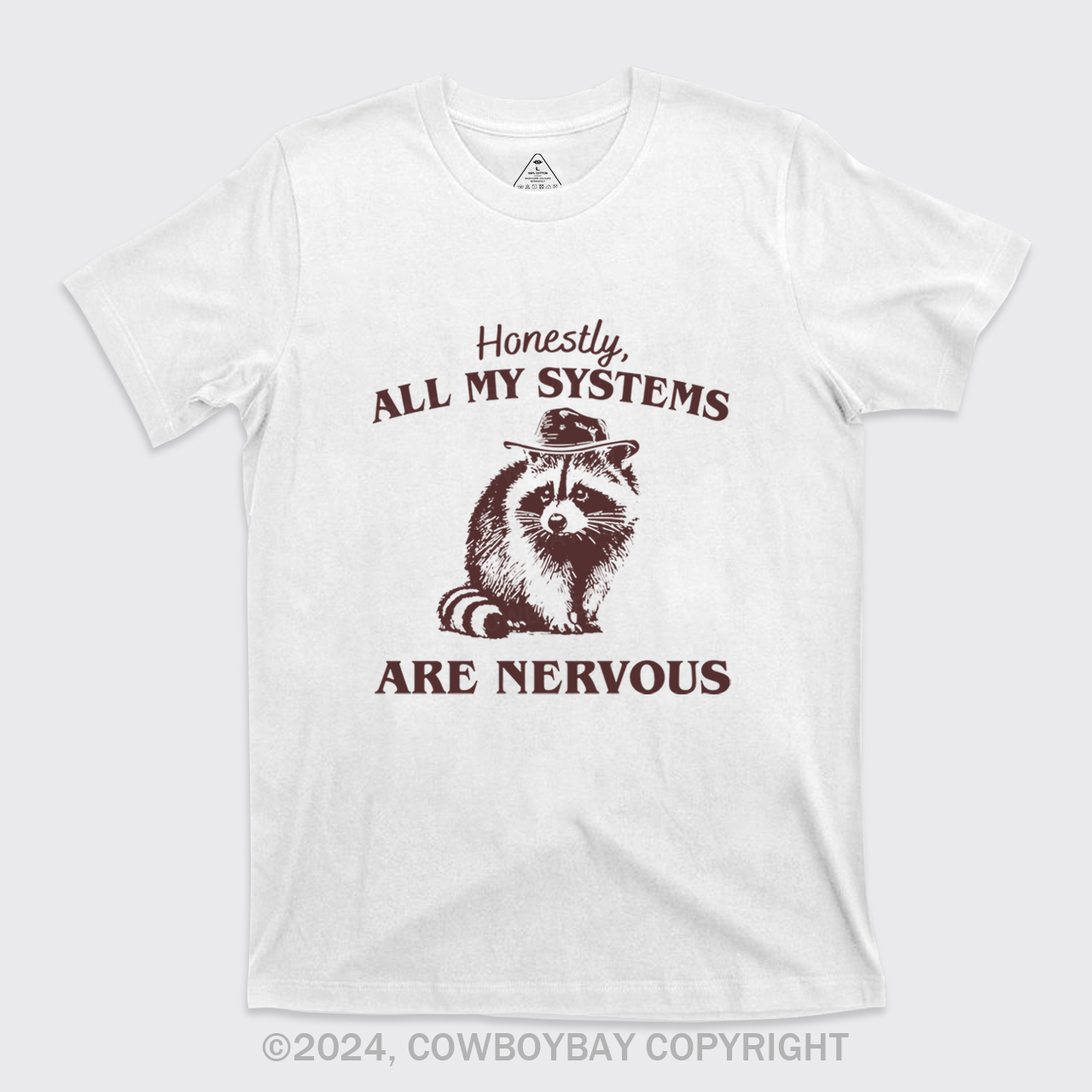 Actually All My Systems Are Nervous T-Shirts