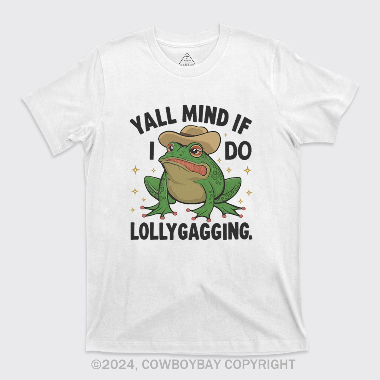 Yall Mind If I Do Some Lollygagging T-Shirts