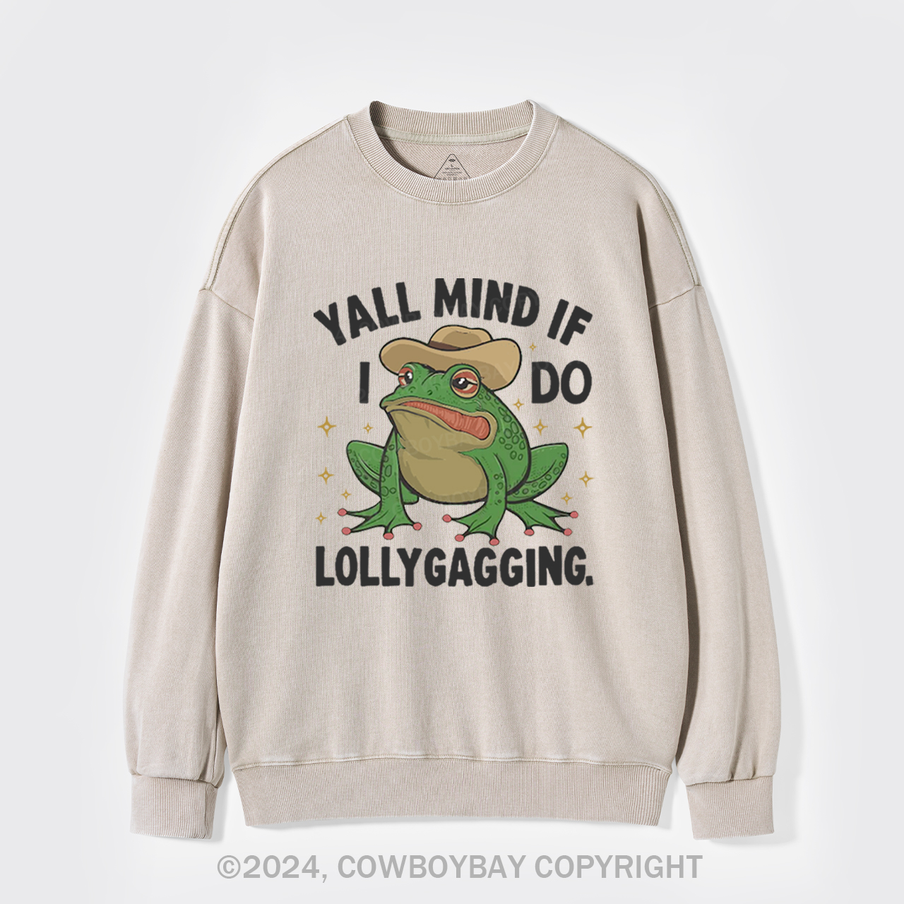 Yall Mind If I Do Some Lollygagging Washed Sweatshirts