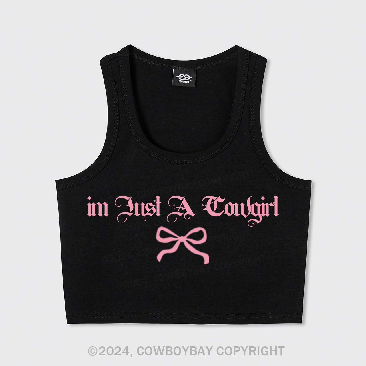 I'm Just A Cowgirl Tank Top