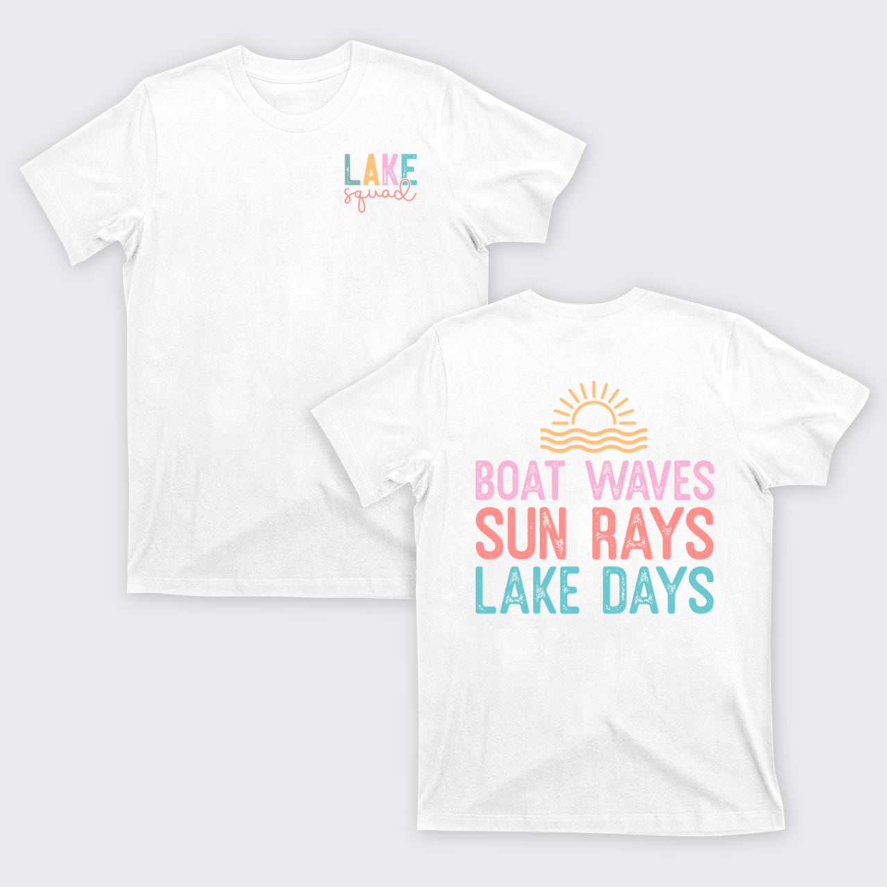 Lake Squad, Boat Waves Sun Rays Lake Days T-Shirts