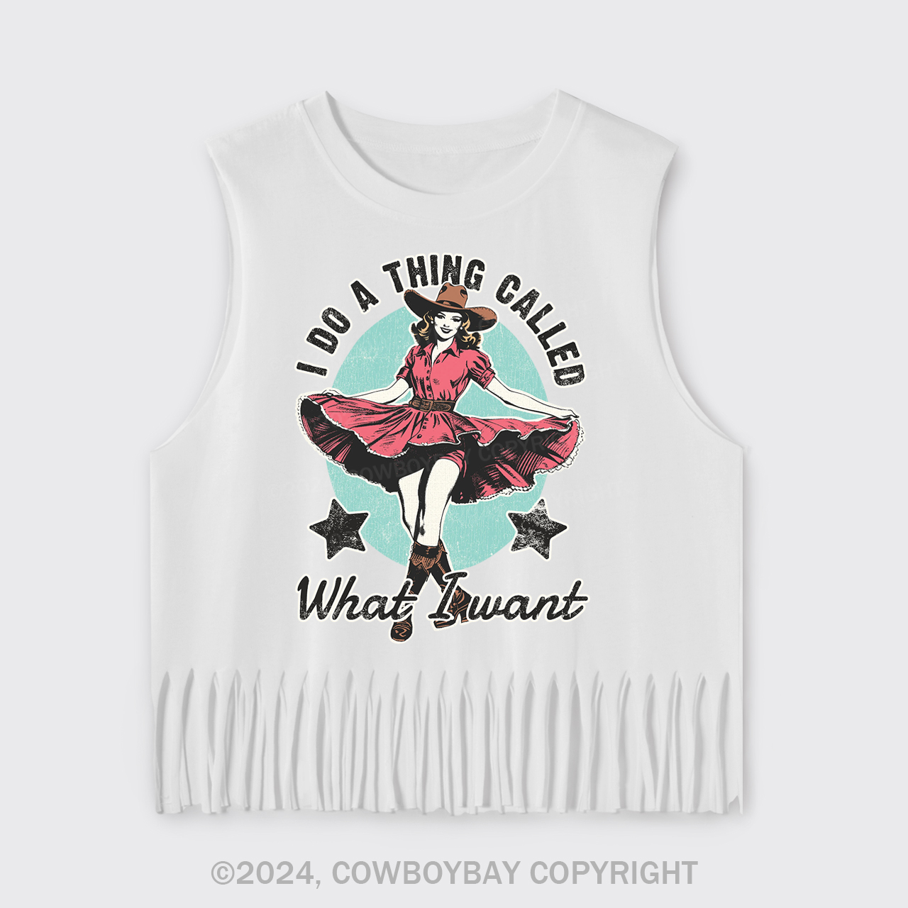 I Do A Thing Called What I Want Fringe Tank