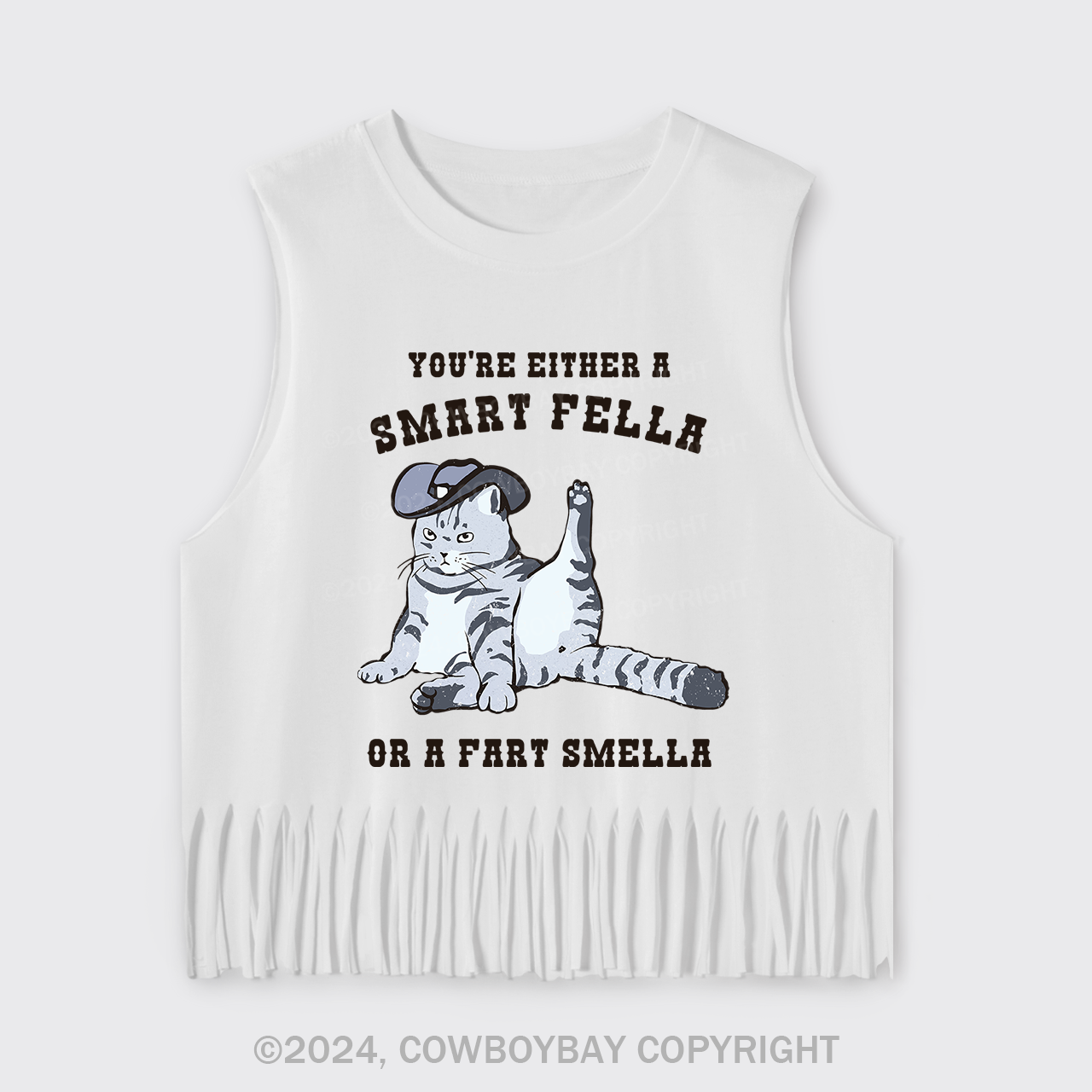 You Don't Want To Upset Me Fringe Tank