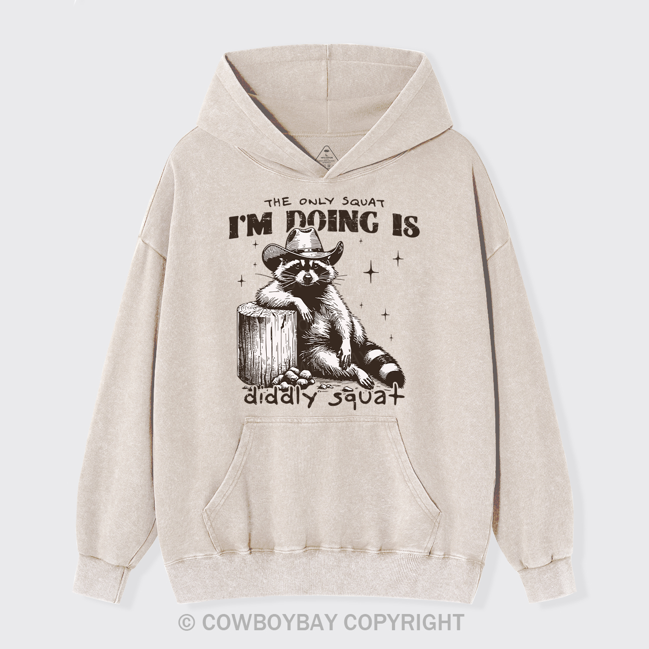 The Only Squat I'm Doing Is Diddly Squat Garment-Dye Hoodies