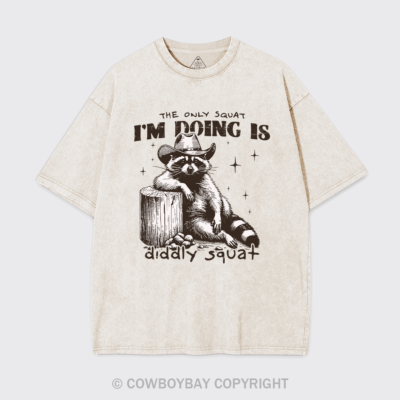 The Only Squat I'm Doing Is Diddly Squat Garment-dye Tees