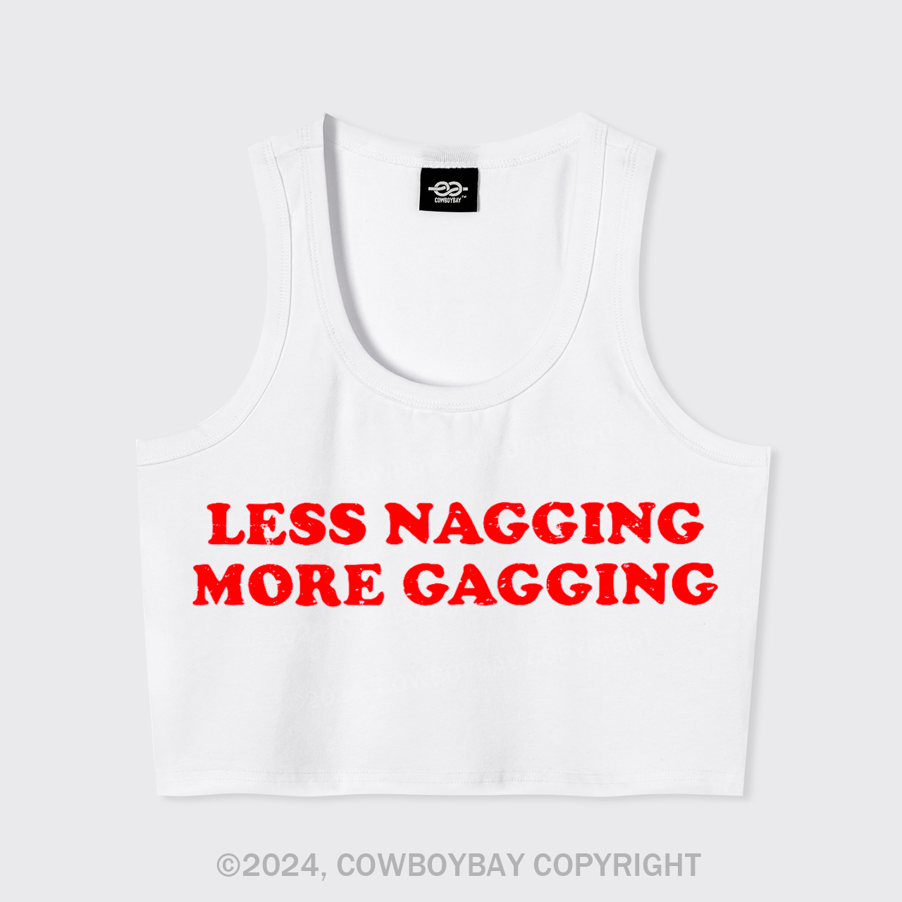 Less Nagging More Gagging Tank Top