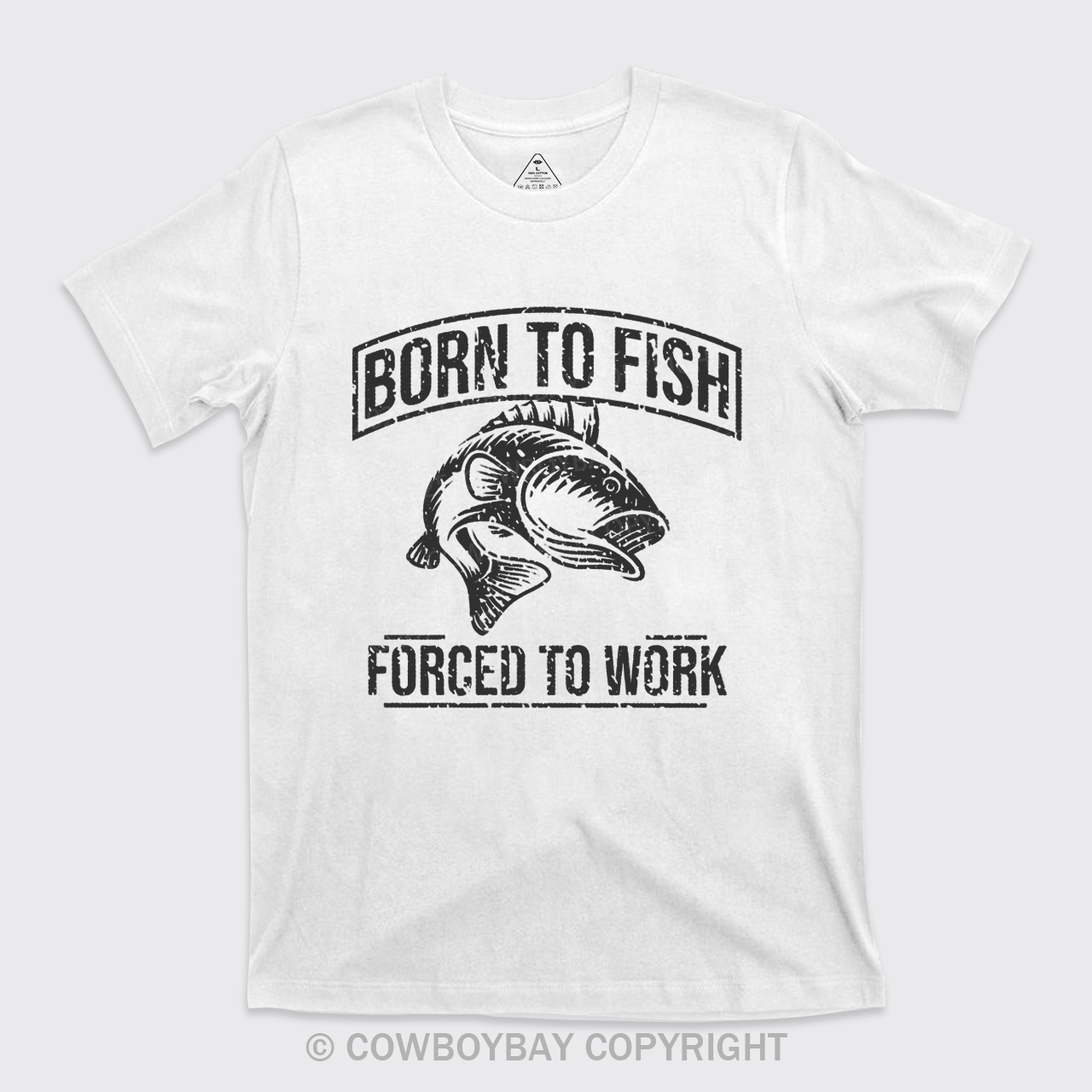 Born To Fish Forced To Work T-Shirts