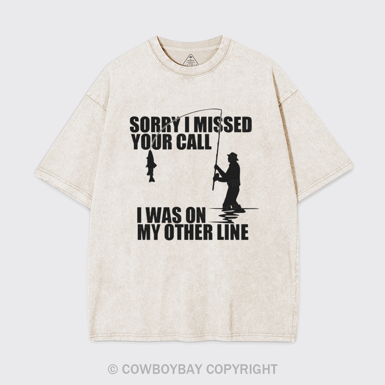 Sorry I Missed Your Call Garment-dye Tees