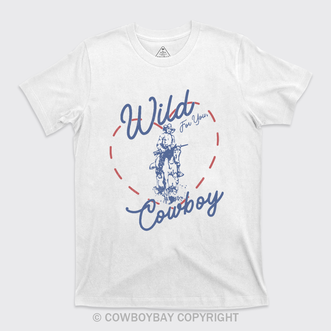 Wild For You Cowboy T-Shirts