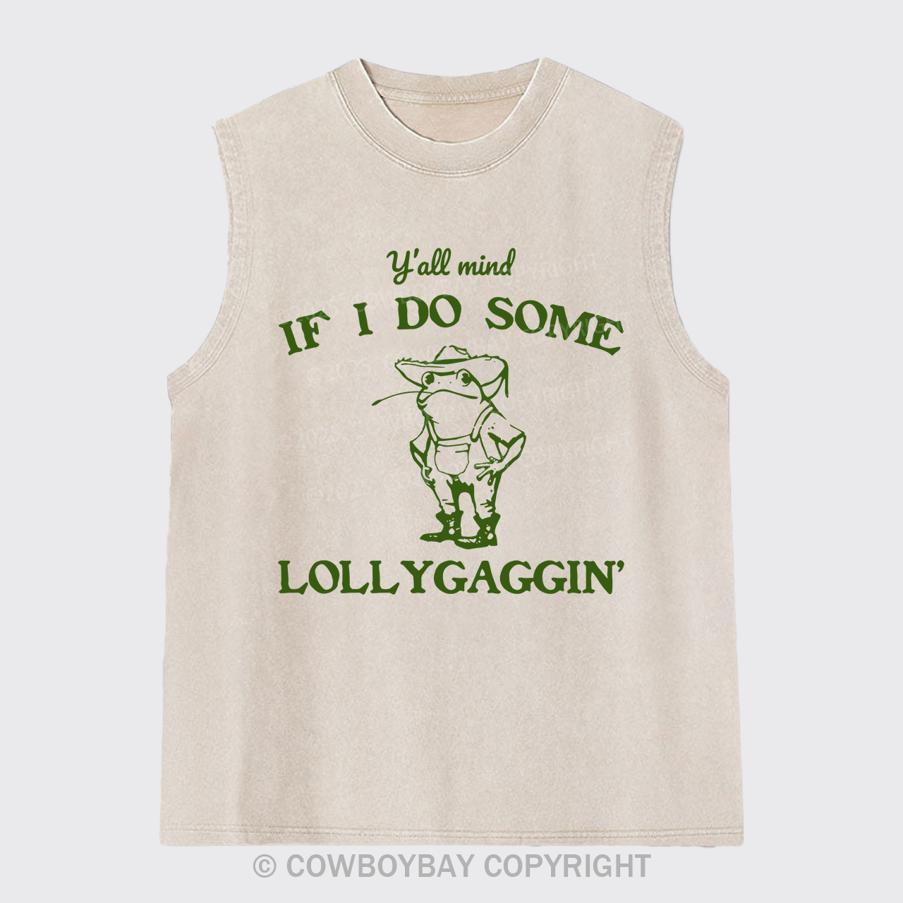 Y'all Mind If I Do Some Lollygaggin' Washed Tanks