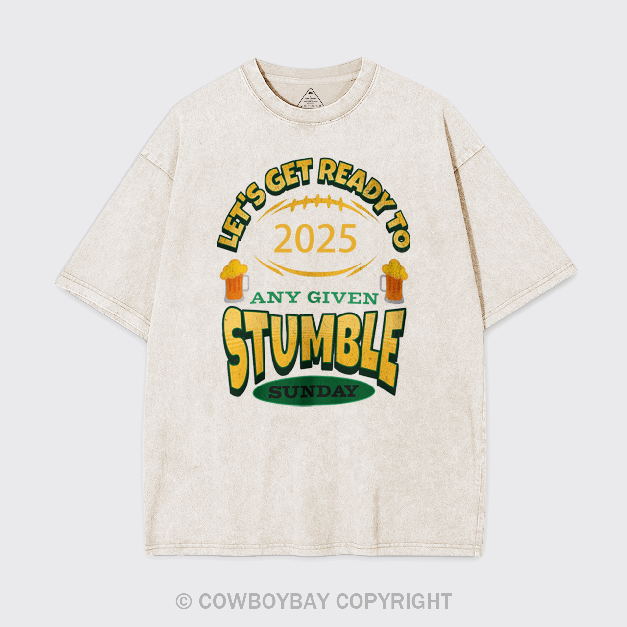 Let's Get Ready To Stumble Garment-dye Tees