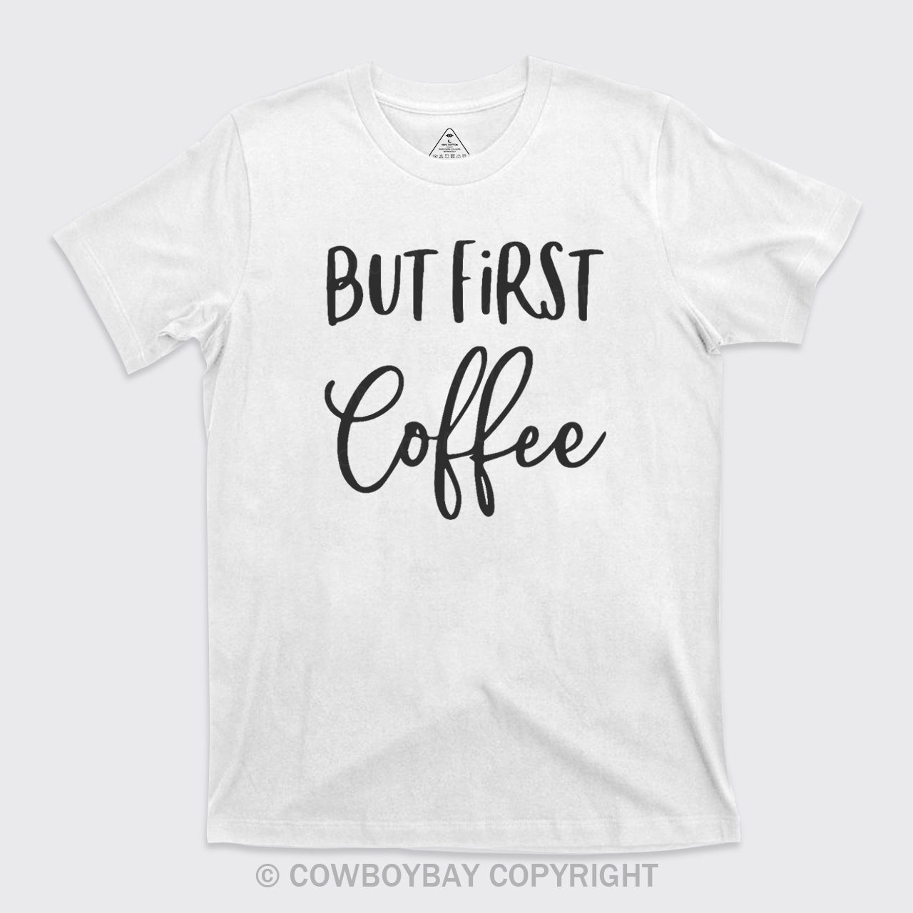 But First Coffee T-Shirts