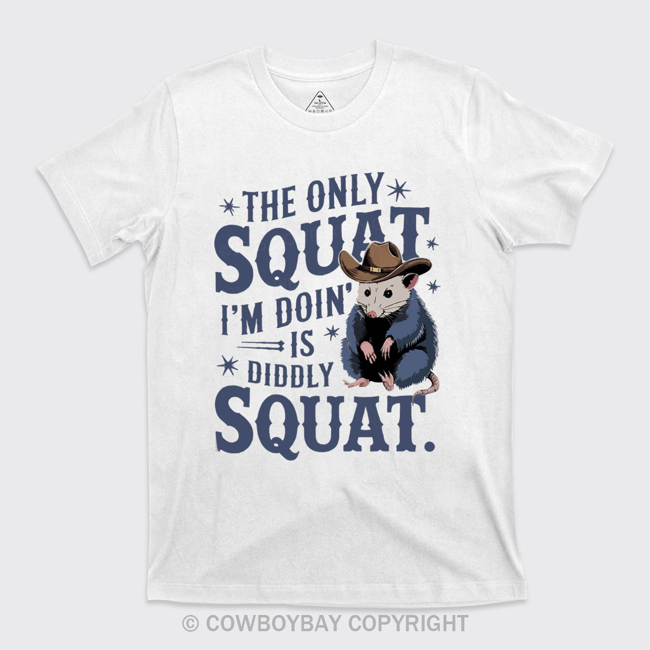 The Only Squat I'm Doing Is Diddly Squat T-Shirts