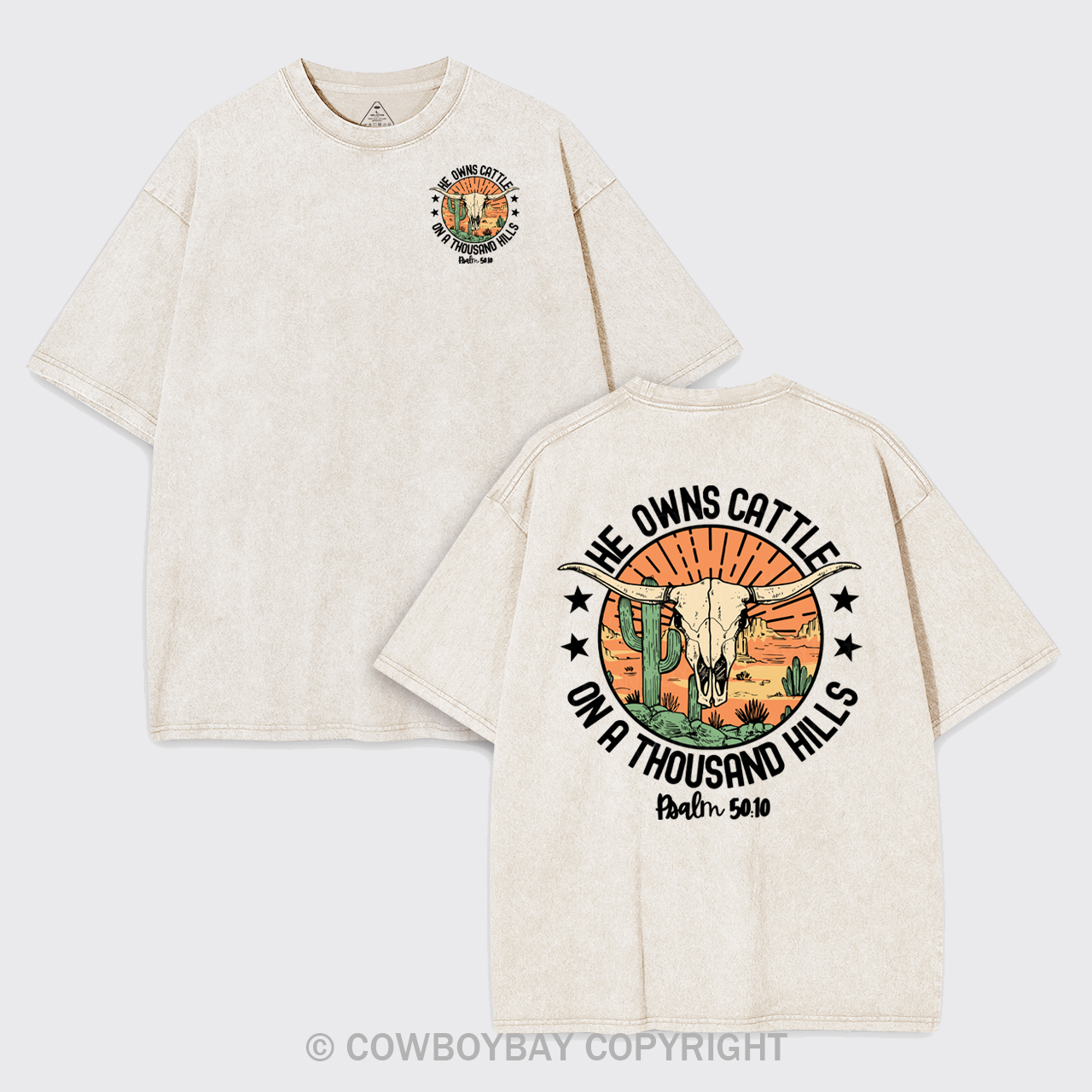 He Owns Cattle On A Thousand Hills Garment-dye Tees