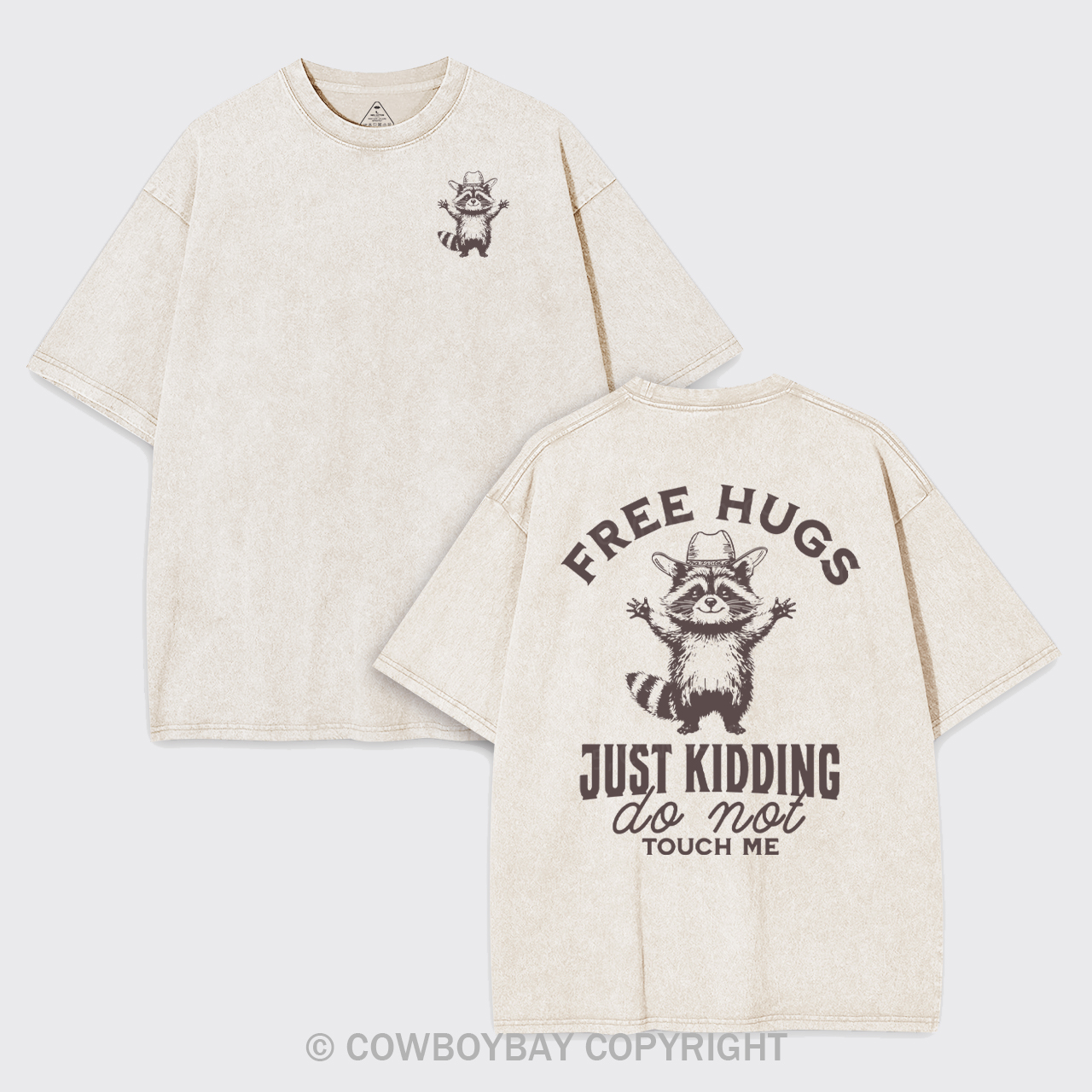 Free Hugs Just Kidding Don't Touch Me Garment-dye Tees