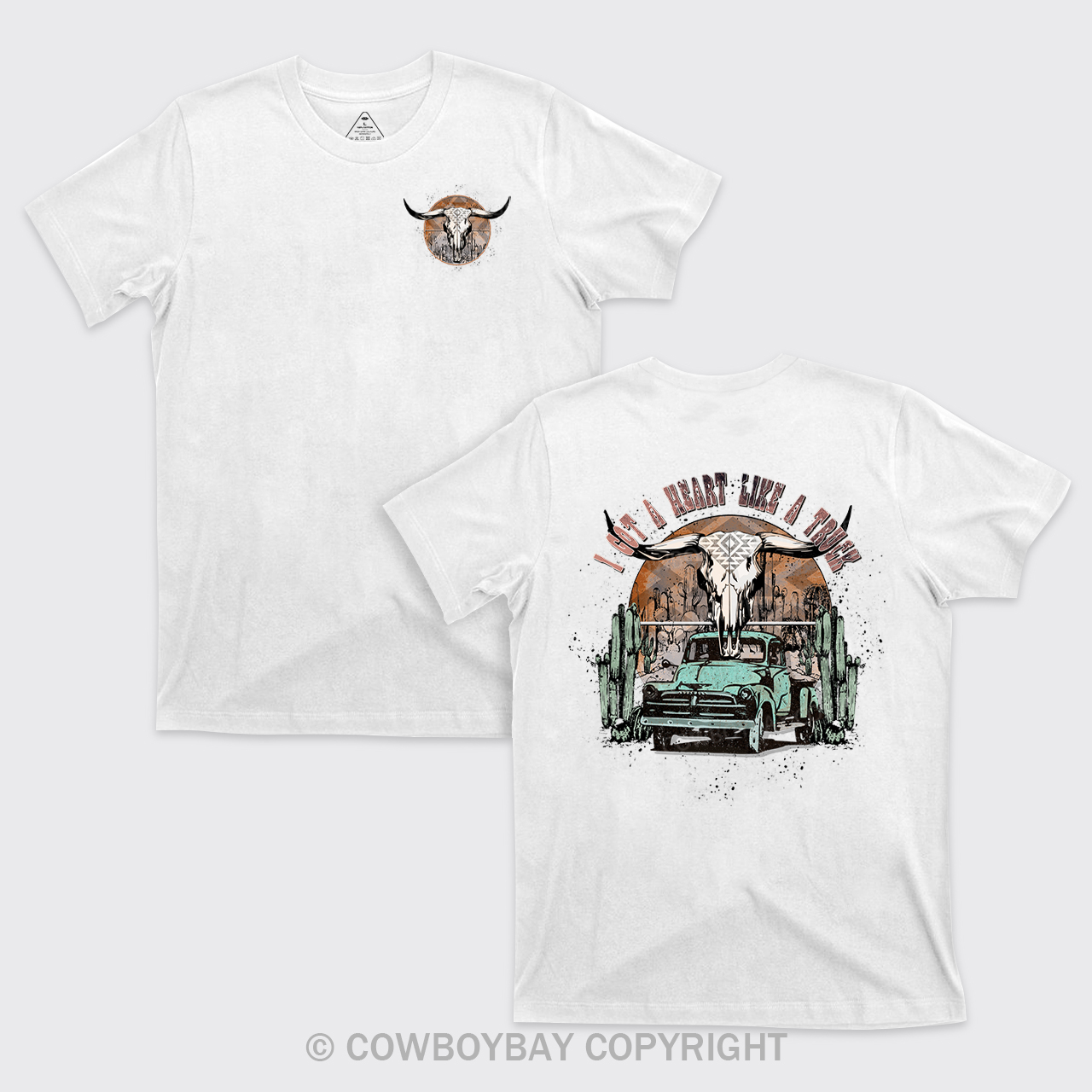 Heart Like A Truck Cowboy T-Shirts