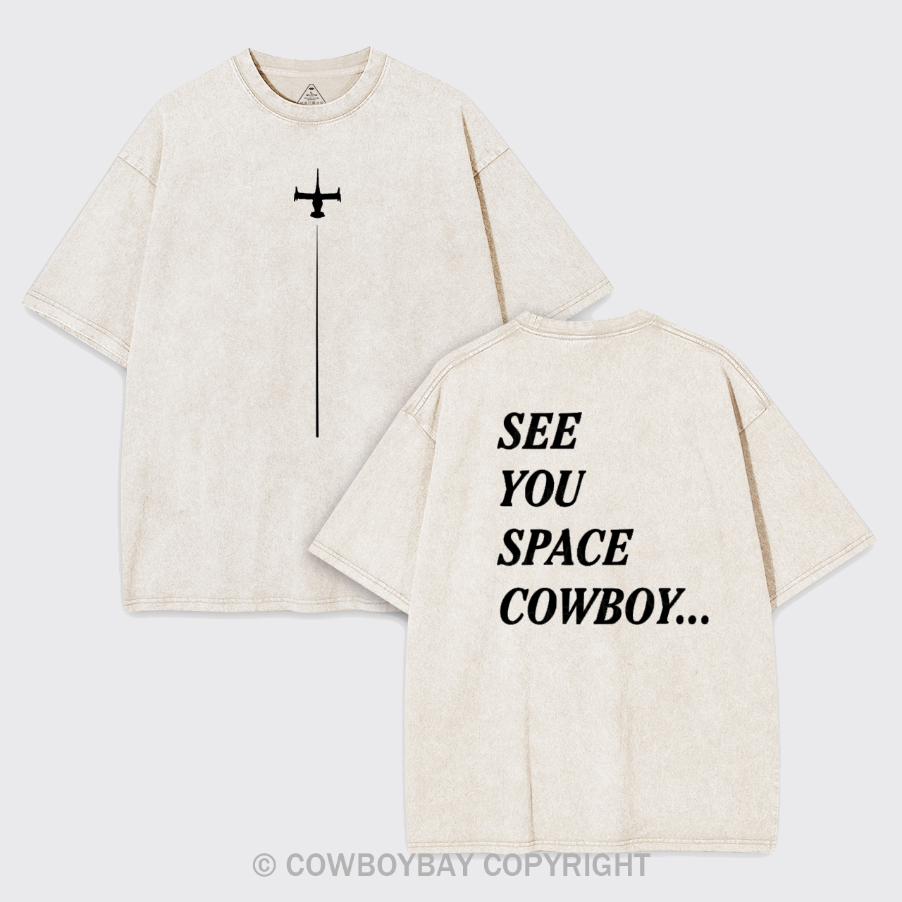 See You Space Cowboy Garment-dye Tees